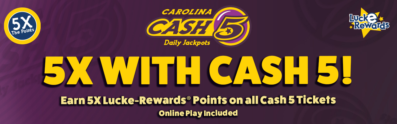 Cash 5 Points Multiplier